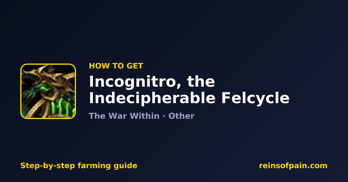 Incognitro, the Indecipherable Felcycle - WoW Mount Guide